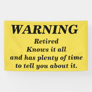 Fun Warning to hang at Retirement Party Banner