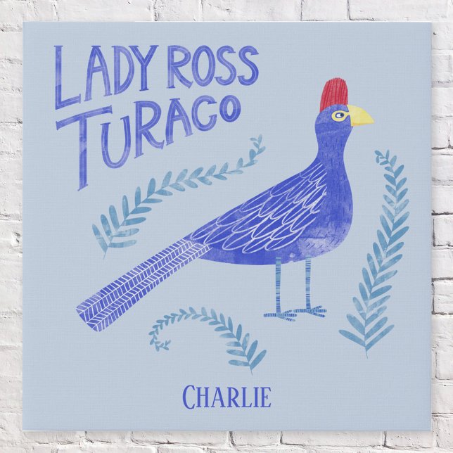 Fun Watercolor Bird Art Personalized Faux Canvas Print (Fun personalized name Lady Ross Turaco bird faux canvas art for animal lover nursery kids room decor)