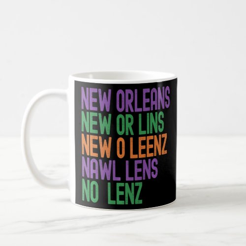 Fun Ways To Say New Orleans  Cool Mardi Gras  2  Coffee Mug