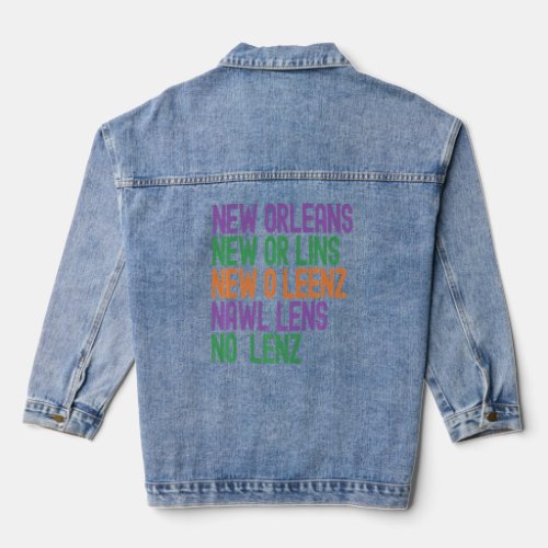 Fun Ways To Say New Orleans  Cool Mardi Gras  2  Denim Jacket