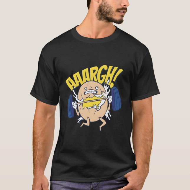 Fun Weightlifting Egg Motivational For Fitness Ent T-Shirt (Front)
