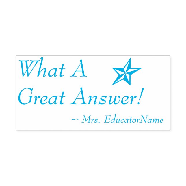 Fun "What A Great Answer!" + Custom Tutor Name Self-inking Stamp (Design)