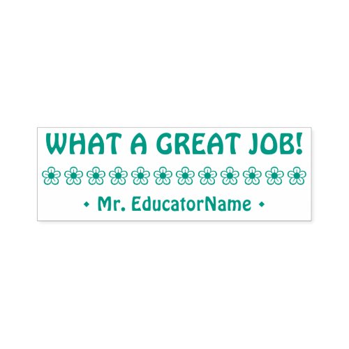 Fun WHAT A GREAT JOB Educator Rubber Stamp