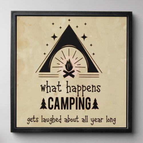 Fun What Happens Camping Gets Laughed About Peel And Stick Photo Tile