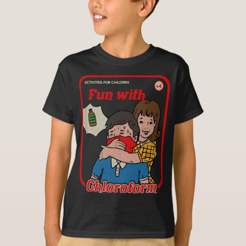 Fun With Chloroform Vintage Childgame Horror Goth  T_Shirt