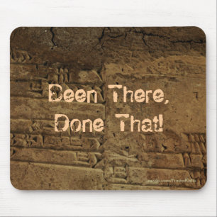 Fun, Witty "Sumerian Cuneiform Writing" Mousepad