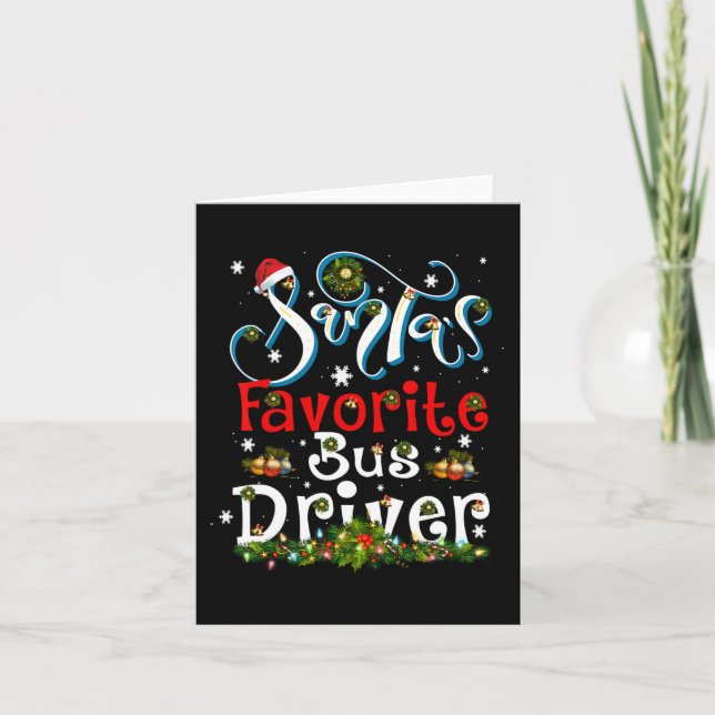 Fun Xmas Lighting Santa's Favorite Bus Driver Chri Card (Front)
