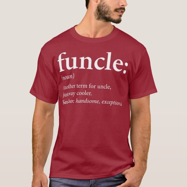 Funcle  Cool and Funny Uncle Gift T-Shirt (Front)