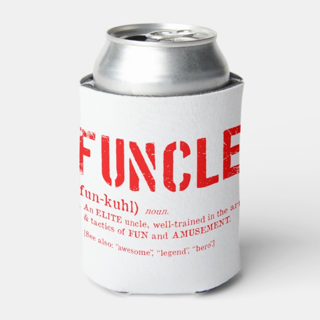 Funcle Definition Funny Can Cooler Cool Uncle Gift (Can Front)