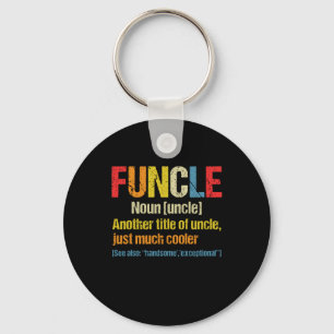 Funcle Definition Funny Gift For Uncle Keychain