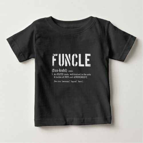 Funcle Fun Uncle Definition For Military Veterans Baby T_Shirt