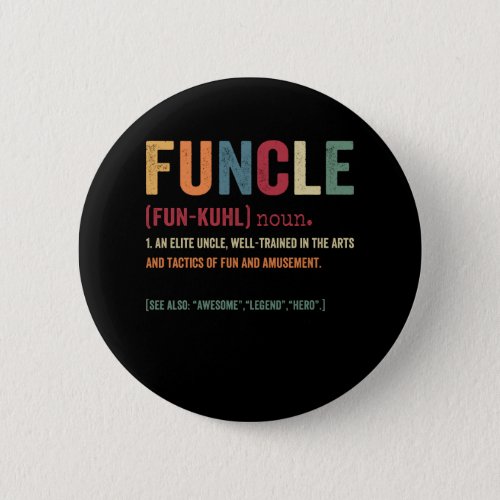 Funcle Funny Uncle Definition Awesome Legend Hero Button