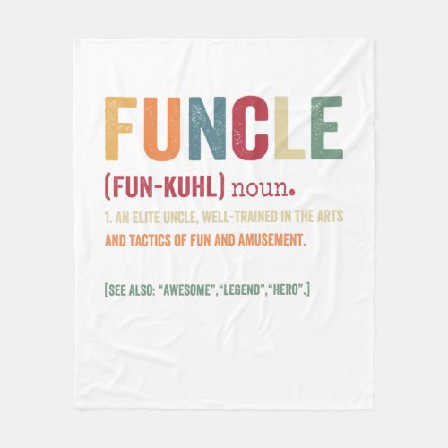 Funcle Funny Uncle Definition Awesome Legend Hero Fleece Blanket