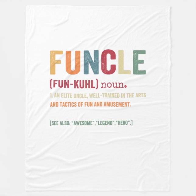 Funcle Funny Uncle Definition, Awesome Legend Hero Fleece Blanket (Front)
