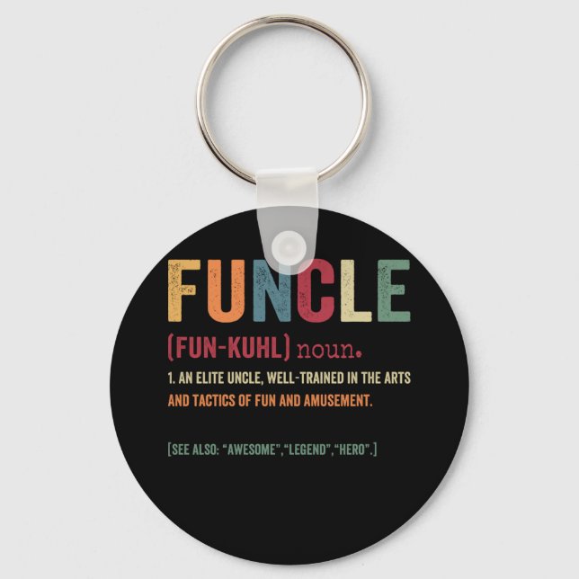 Funcle Funny Uncle Definition, Awesome Legend Hero Keychain (Front)
