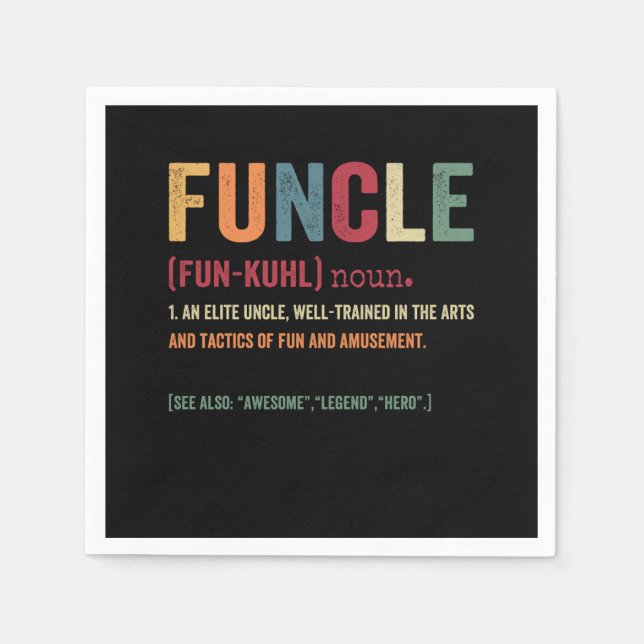 Funcle Funny Uncle Definition, Awesome Legend Hero Napkins (Front)