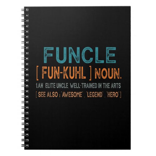 Funcle Funny Uncle Definition Awesome Legend Hero Notebook