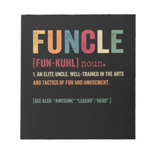 Funcle Funny Uncle Definition Awesome Legend Hero Notepad