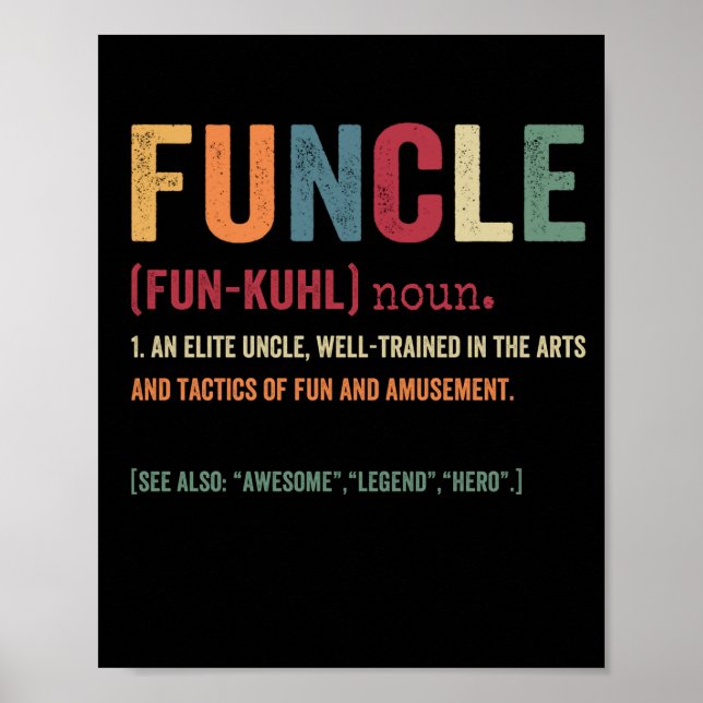 Funcle Funny Uncle Definition, Awesome Legend Hero Poster (Front)