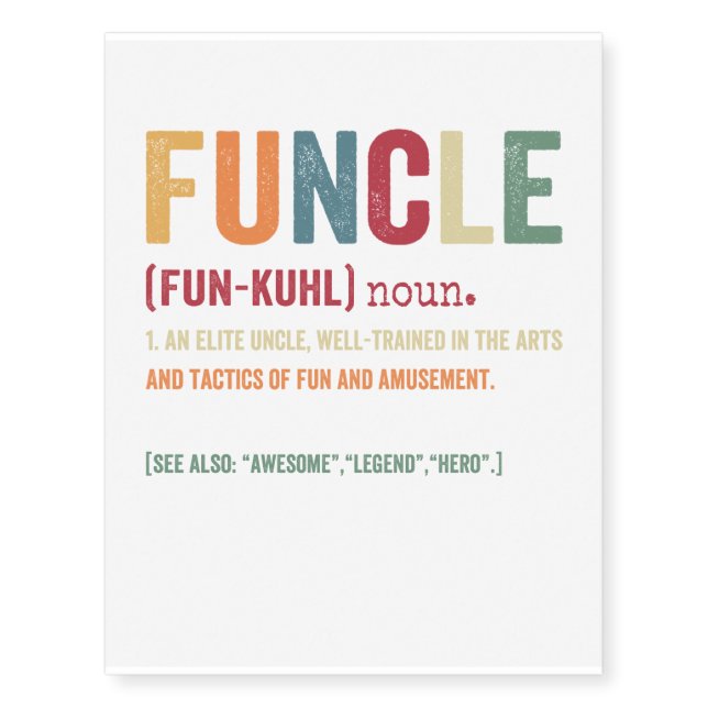 Funcle Funny Uncle Definition, Awesome Legend Hero Temporary Tattoos (Front)