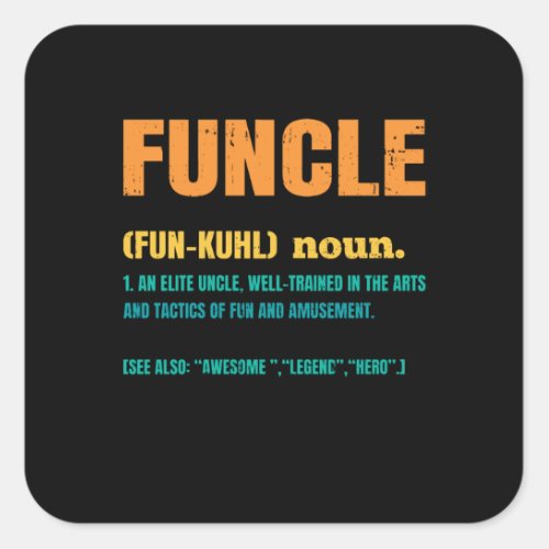 Funcle Funny Uncle Definition Square Sticker
