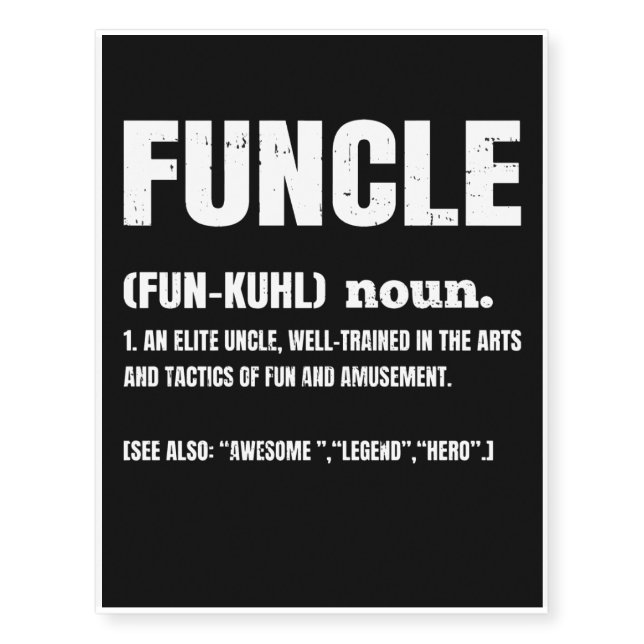 Funcle Funny Uncle Definition Temporary Tattoos (Front)