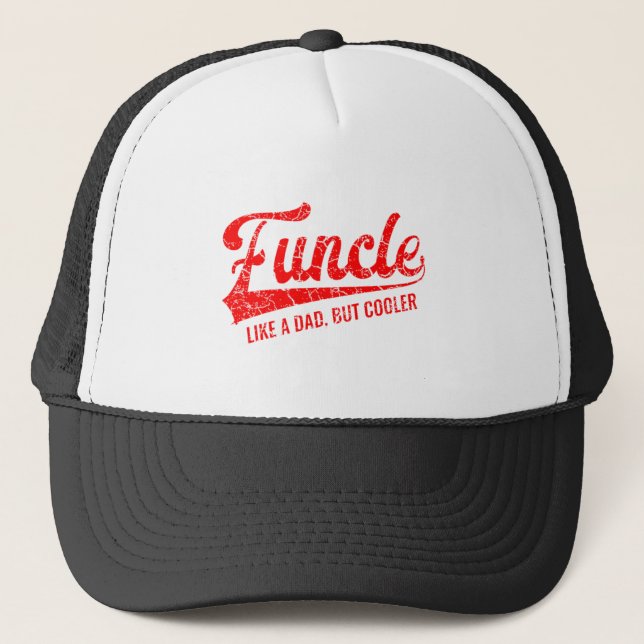 funcle - Like a Dad But Cooler Trucker Hat (Front)