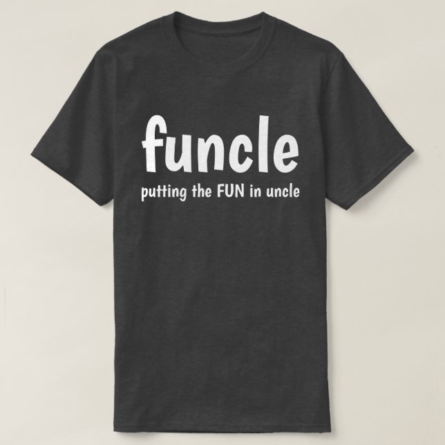 funcle T-Shirt (Design Front)