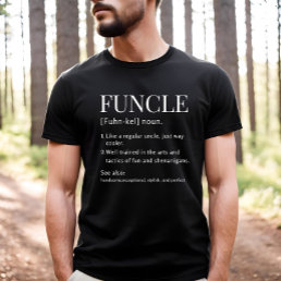 Funcle The Cool and Funny Uncle Definition  T-Shirt