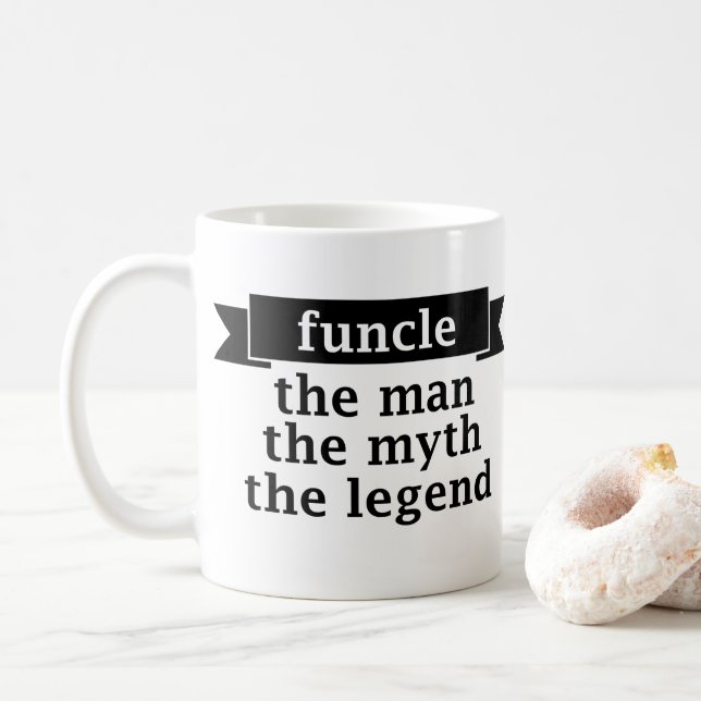 Funcle The Man The Myth The Legend - Uncle Coffee Coffee Mug (With Donut)