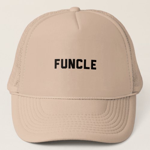 Funcle Trucker Hat