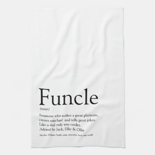 Funcle Uncle Definition Black and White Kitchen Towel