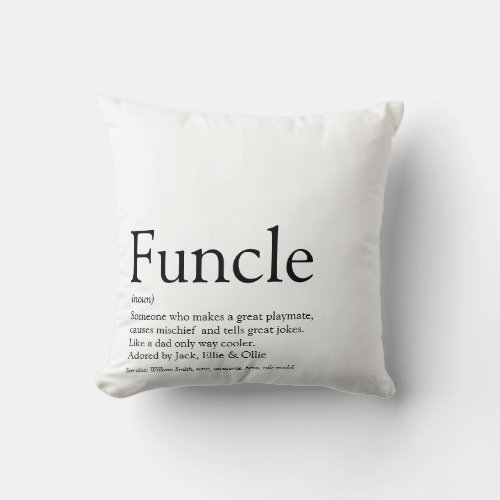 Funcle Uncle Definition Modern Black and White Throw Pillow