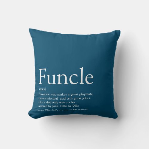 Funcle Uncle Definition Modern Blue Fun Throw Pillow