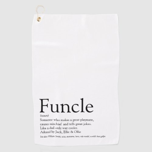 Funcle Uncle Definition Modern Fun Golf Towel