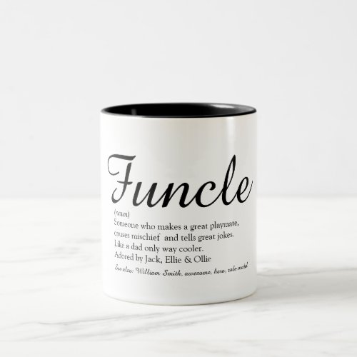 Funcle Uncle Definition Script Black and White Two_Tone Coffee Mug