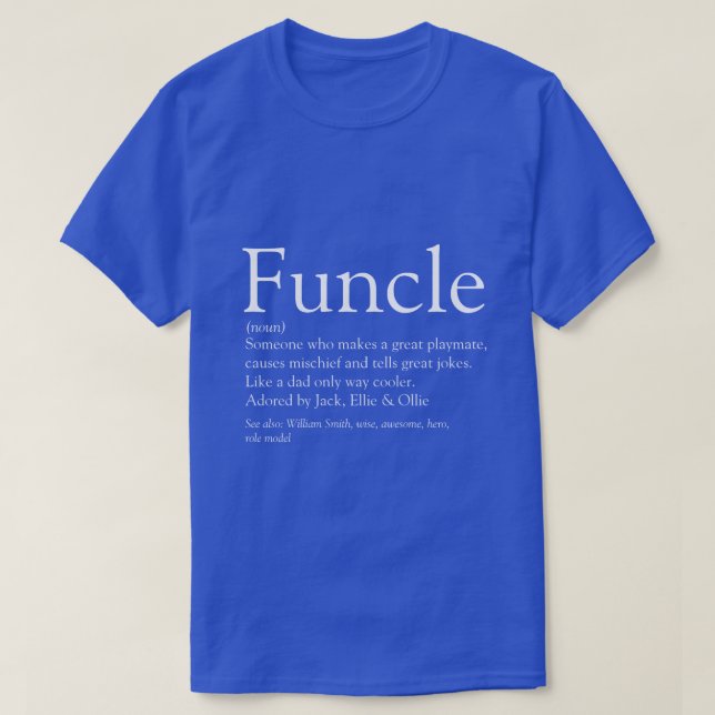 Funcle Uncle Funny Definition Quote  T-Shirt (Design Front)