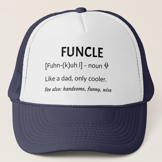 FUNCLE Uncle Gift Funny Joke Trucker Hat (Front)