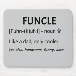 FUNCLE Uncle Gift Mouse Pad