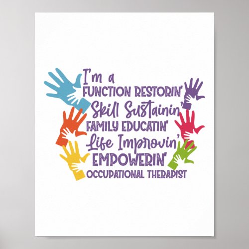 Function Restoring Occupational Therapist Poster