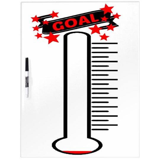 Fundraising Goal Thermometer BLANK Goal Dry-Erase Board | Zazzle.com