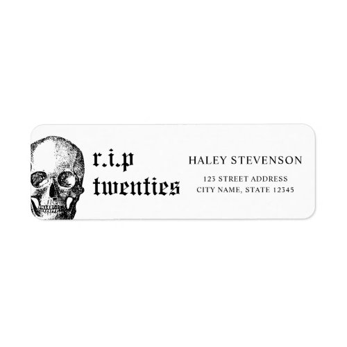 Funeral 30th RIP Twenties 20s Funny Skull Birthday Label