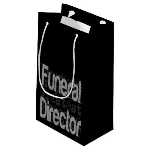 Funeral Director Extraordinaire Small Gift Bag