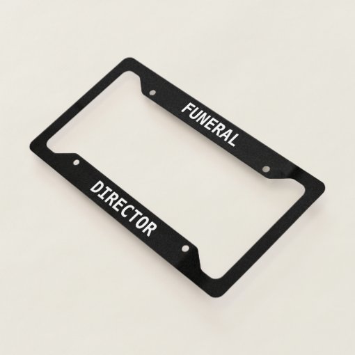 Funeral Director License Plate Frame Zazzle
