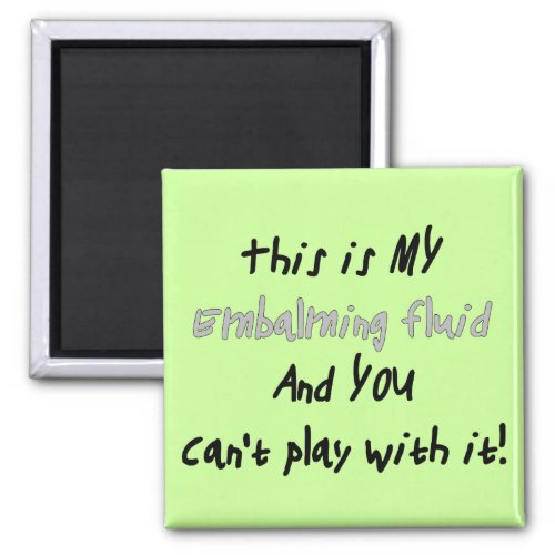 Funeral DirectorMortician Funny Gifts Magnet