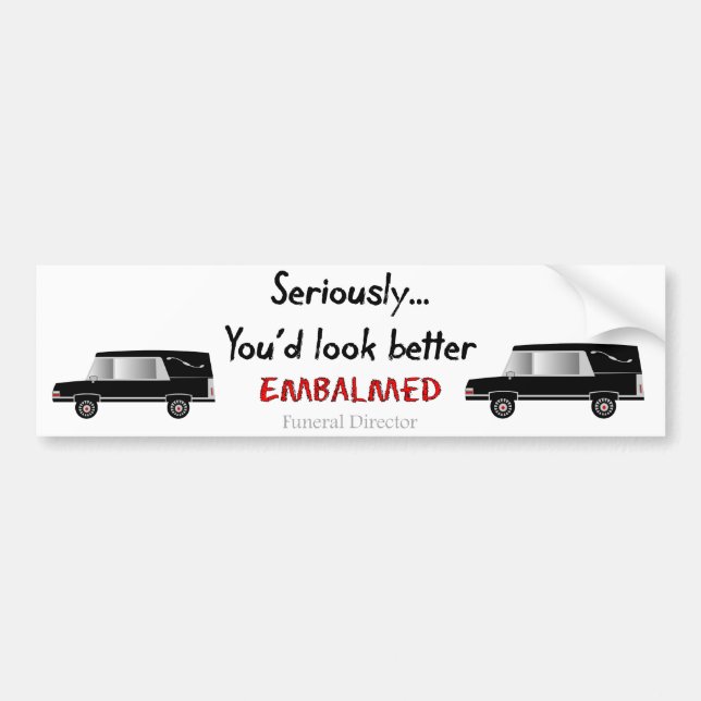Funeral Director/Mortician Funny Hearse Design Bumper Sticker (Front)