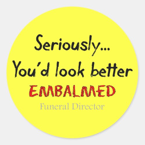 Funeral DirectorMortician Funny Hearse Design Classic Round Sticker