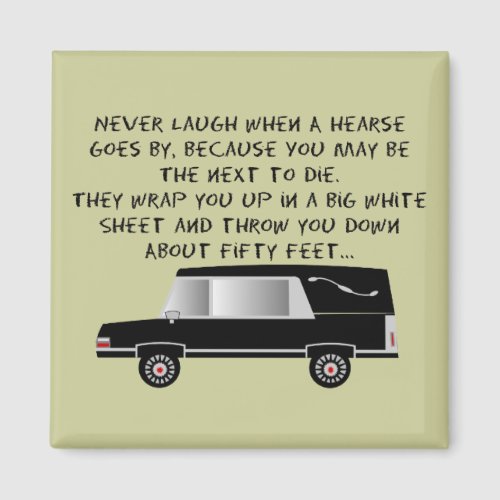 Funeral DirectorMortician Funny Hearse Design Magnet