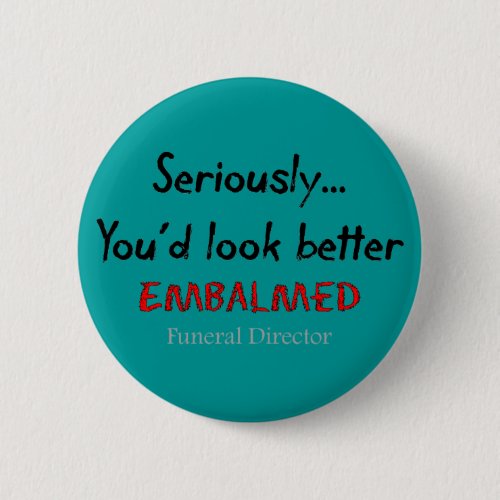 Funeral DirectorMortician Funny Hearse Design Pinback Button