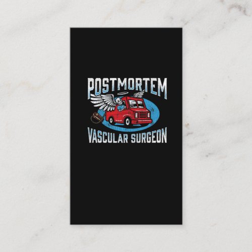 Funeral Director Postmortem Vascular Surgeon Business Card